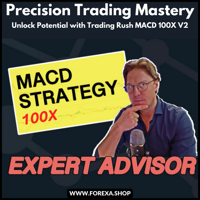 Precision Trading Mastery: Unlock Potential with Trading Rush MACD 100X V2 MetaTrader 4 expert advisor