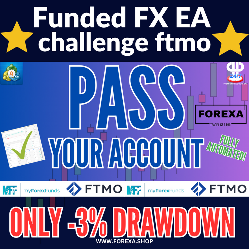 Funded FX EA challenge ftmo  2023 EA NEW VERSION