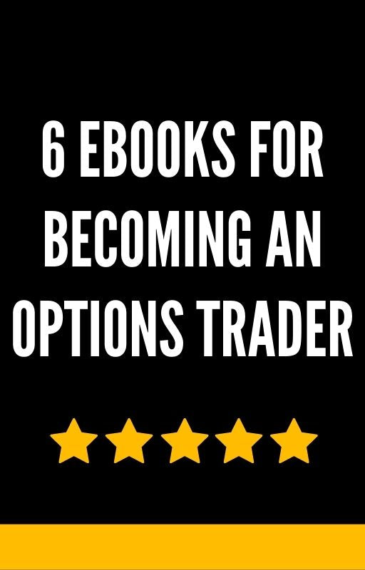 6 EBooks for Becoming an Options Trader - forexa robot
