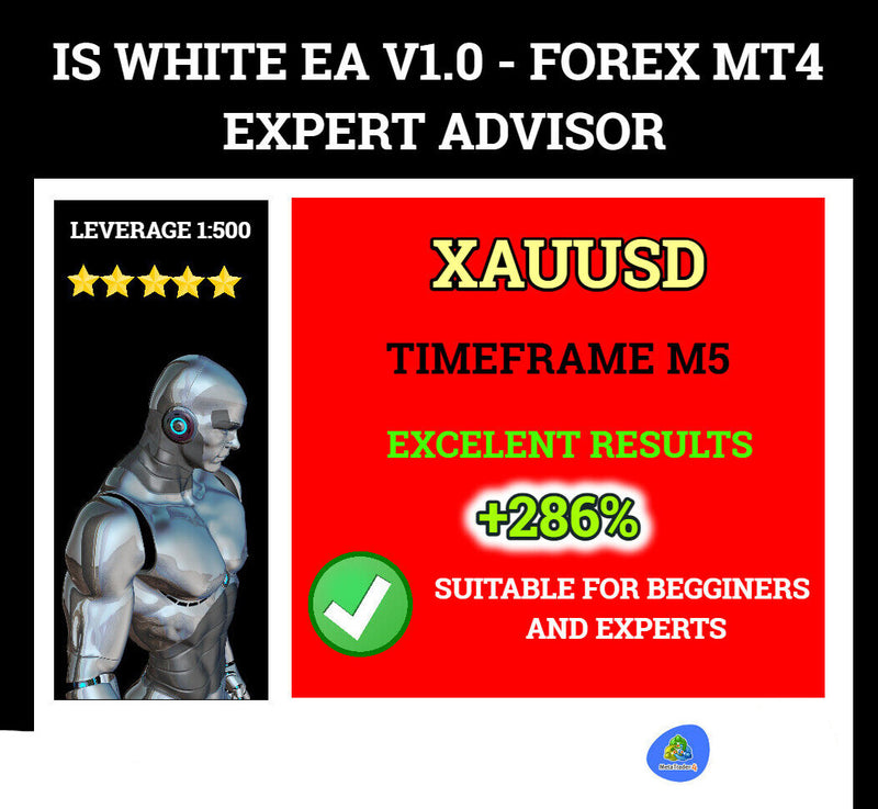 IS WHITE EA - Forex Mt4 Expert Advisor - 99.9% BACKTESTED + 3 PRESETS 2022 - forexa robot